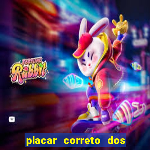 placar correto dos jogos de hoje